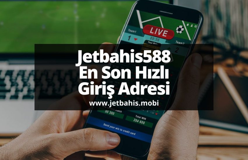 jetbahis-mobi-Jetbahis588
